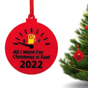 Tudo O Que Eu Quero Para O Natal É 2022 Combustíveis Tudo O Que Eu Quero Para O Natal É Combustíveis Ornamento De Suspensão De Enfeites De Árvore De Decoração Para Casa De Fazenda