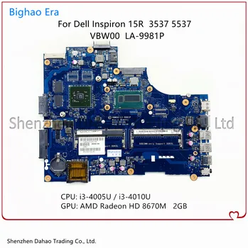 CN-08MVM8 8MVM8 Para Dell Inspiron 15R 3537 5537 Laptop placa-Mãe Com i3-4010U CPU HD8670M 2GB-GPU LA-9982P LA-9981P placa-mãe