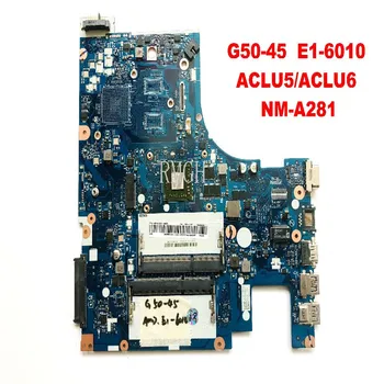 NM-A281 Original lenovo G50-45 laptop placa-mãe G50-45 E1-6010 ACLU5 ACLU6 Testado 100% de Boa Frete Grátis